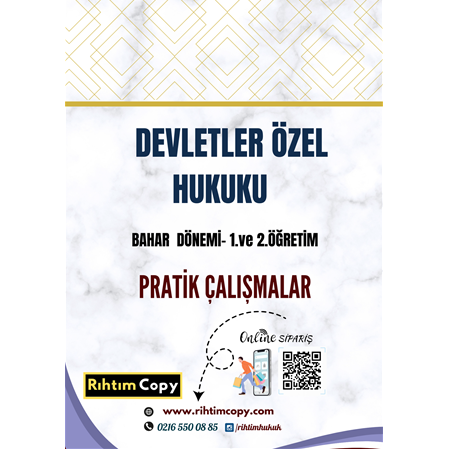 DEVLETLER ÖZEL HUKUKU BAHAR DÖNEMİ PRATİK ÇALIŞMALAR